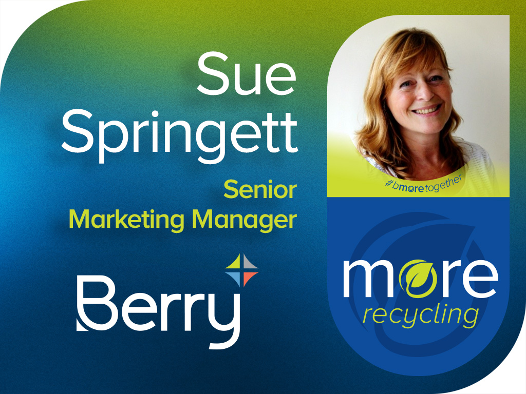 Circularity partnership project with Berry Global – Sue Springett